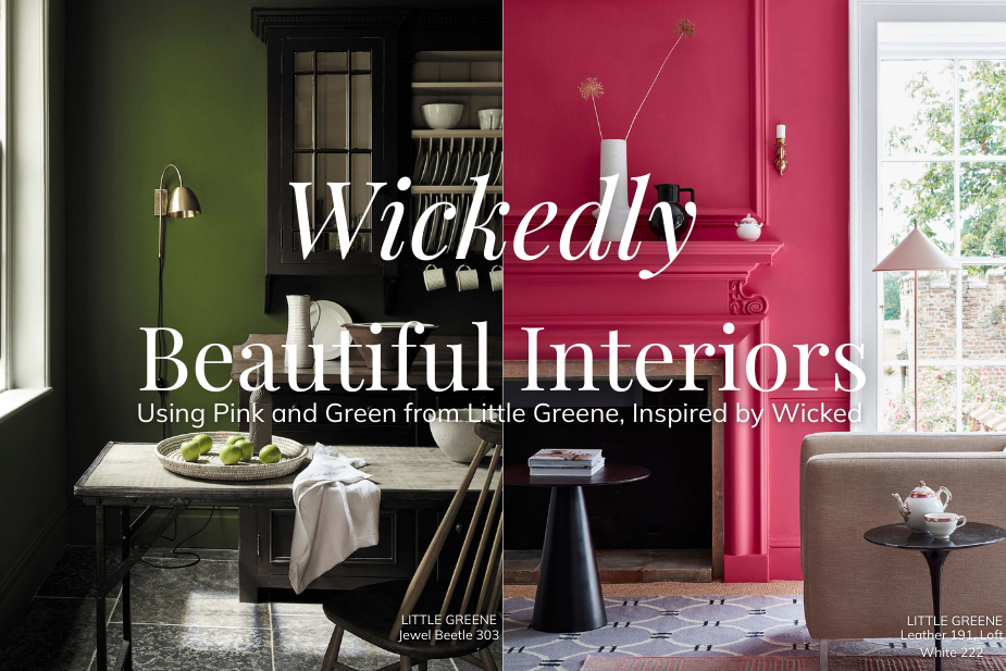 Wickedly Beautiful Interiors: Using Pink and Green from Little Greene, Inspired by Wicked